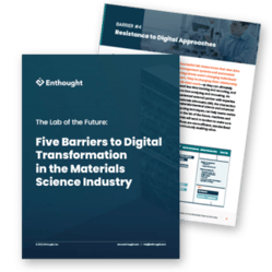Enthought eBook: Five Barriers to Digital Transformation in the Materials Science Industry