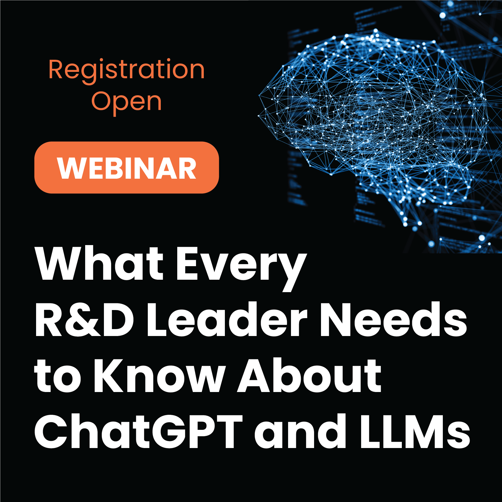 Webinar: What Every R&D Leader Needs to Know About ChatGPT and LLMs